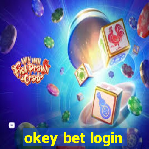 okey bet login